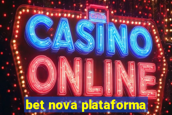 bet nova plataforma